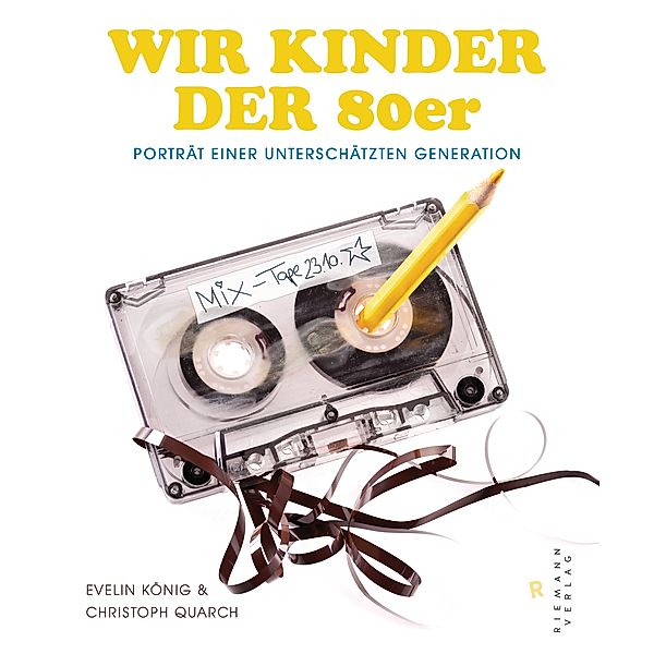 Wir Kinder der 80er, Christoph Quarch, Evelin König