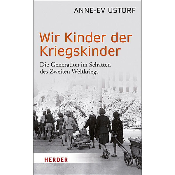 Wir Kinder der Kriegskinder, Anne-Ev Ustorf