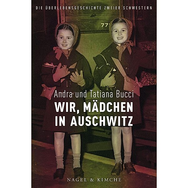 Wir, Kinder in Auschwitz, Andra Bucci, Tatiana Bucci