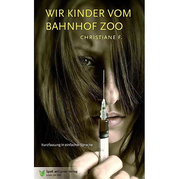 Wir Kinder vom Bahnhof Zoo, Christiane F., Kai Hermann, Horst Rieck