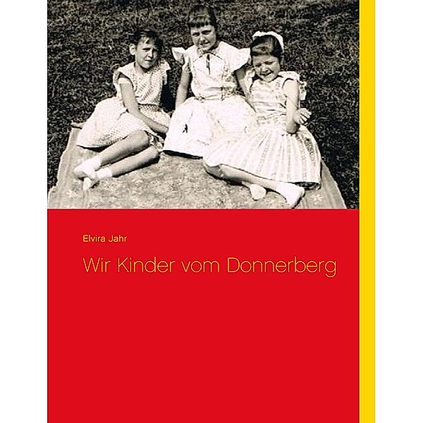 Wir Kinder vom Donnerberg, Elvira Jahr