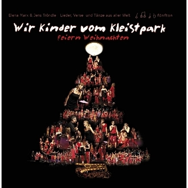 Wir Kinder vom Kleistpark feiern Weihnachten, 1 Audio-CD, Elena Marx, Jens Tröndle
