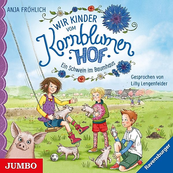 Wir Kinder Vom Kornblumenhof (1.) Ein Schwein Im, Lilly Lengenfelder