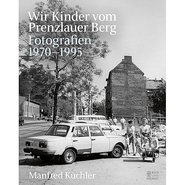 Wir Kinder vom Prenzlauer Berg, Manfred Küchler