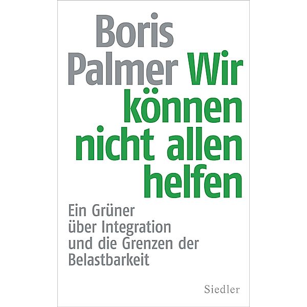 Wir können nicht allen helfen, Boris Palmer