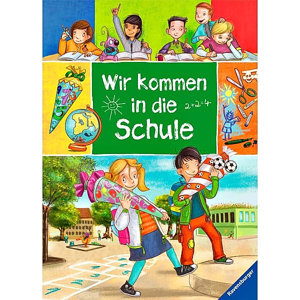 Wir kommen in die Schule, Birgit Gottschalk, Rosemarie Künzler-Behncke, Ingrid Uebe, Manfred Mai