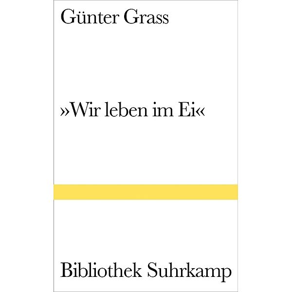 'Wir leben im Ei', Günter Grass