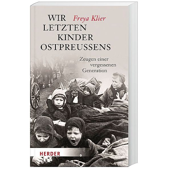 Wir letzten Kinder Ostpreußens, Freya Klier