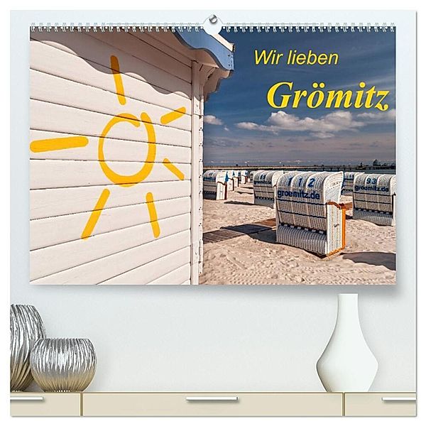 Wir lieben Grömitz (hochwertiger Premium Wandkalender 2024 DIN A2 quer), Kunstdruck in Hochglanz, Nordbilder