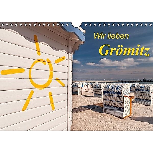 Wir lieben Grömitz (Wandkalender 2017 DIN A4 quer), Nordbilder