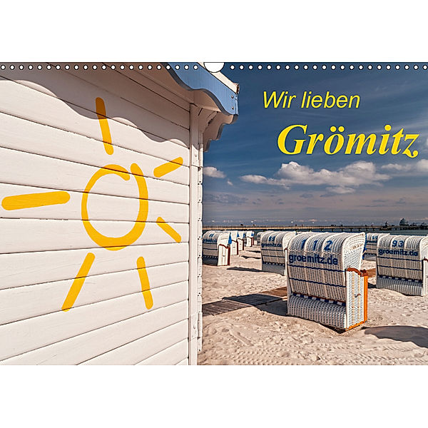 Wir lieben Grömitz (Wandkalender 2019 DIN A3 quer), Nordbilder