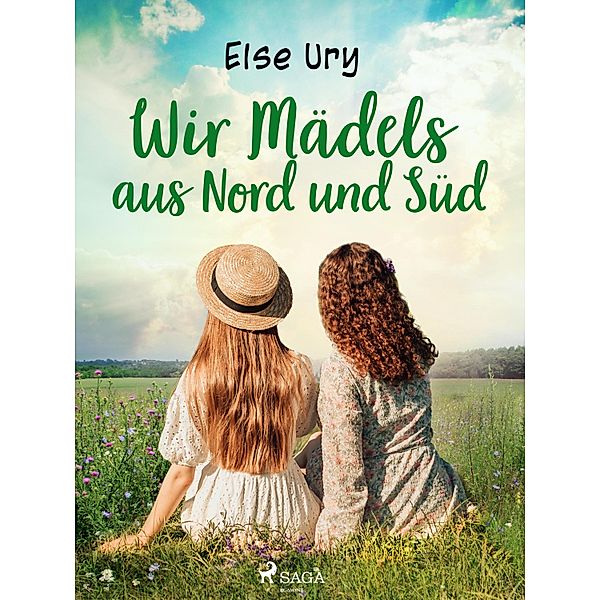 Wir Mädels aus Nord und Süd, Else Ury