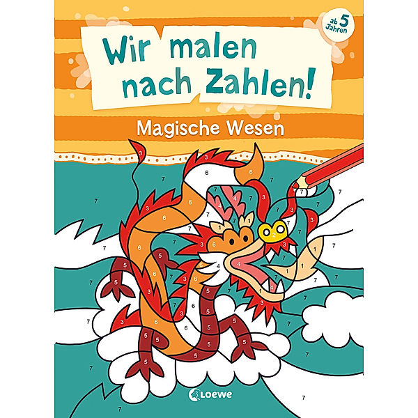 Wir malen nach Zahlen! - Magische Wesen