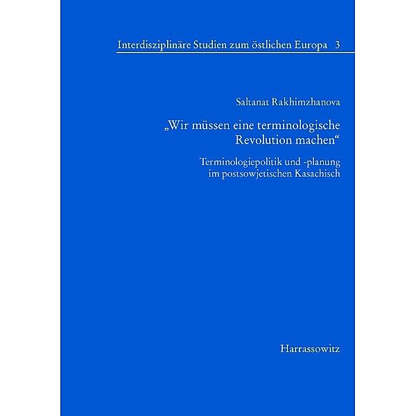 Wir müssen eine terminologische Revolution machen / Interdisziplinäre Studien zum östlichen Europa Bd.3, Saltanat Rakhimzhanova