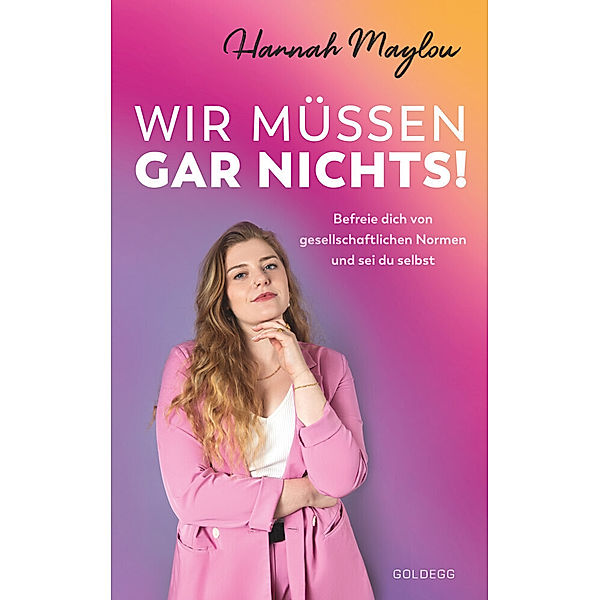 Wir müssen gar nichts!, Hannah Maylou