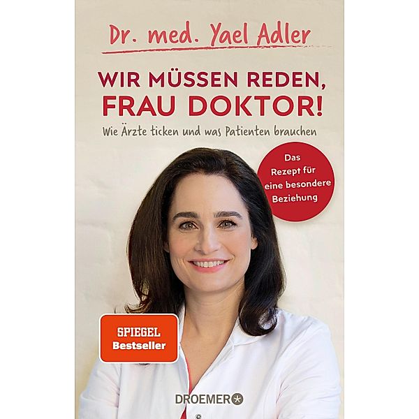 Wir müssen reden, Frau Doktor!, Yael Adler