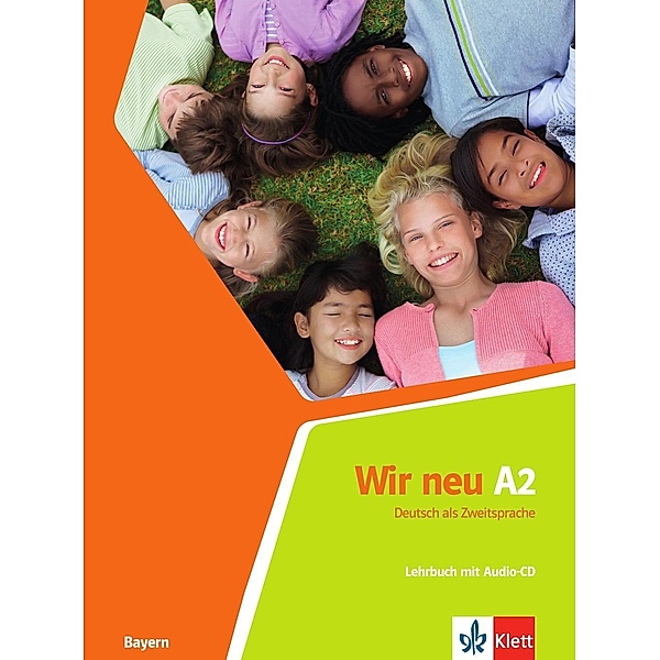 Wir neu, Ausgabe Bayern: Bd.A2 Lehrbuch, m. Audio-CD, Eva-Maria Jenkins-Krumm