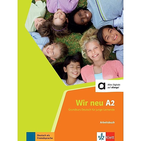 Wir neu - Grundkurs Deutsch für junge Lernende / A2 / Arbeitsbuch, Eva-Maria Jenkins-Krumm