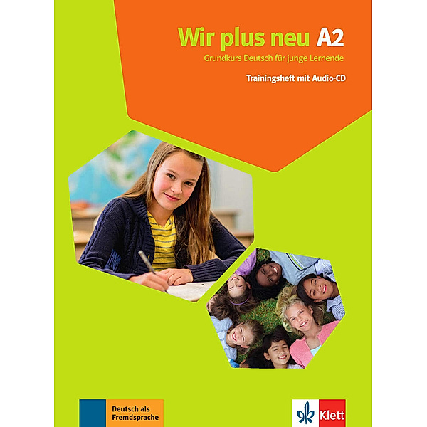 Wir neu - Grundkurs Deutsch für junge Lernende / A2 / Wir plus neu, Trainingsheft mit Audio-CD