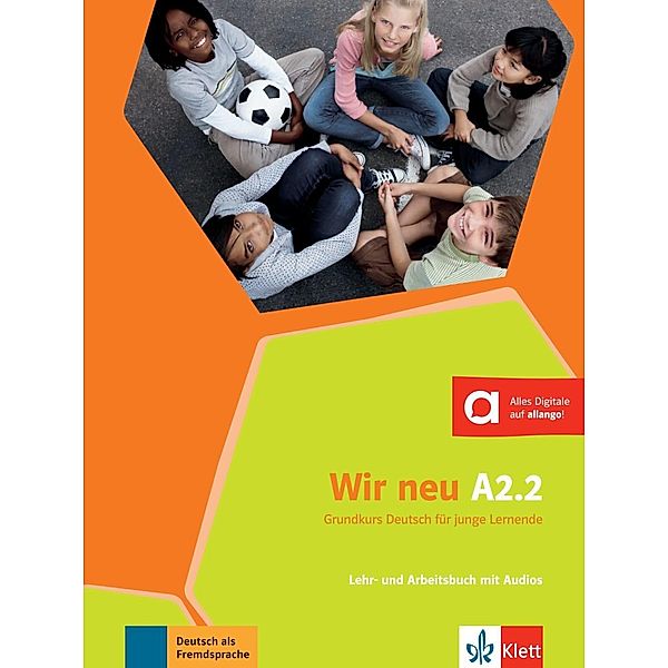 Wir neu - Grundkurs Deutsch für junge Lernende: Bd.A2.2 Lehr- und Arbeitsbuch mit Audio-CD, Eva-Maria Jenkins-Krumm