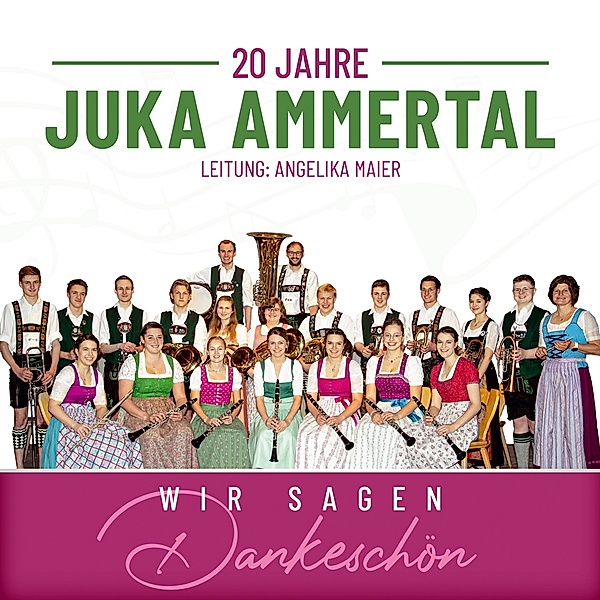 Wir Sagen Dankeschön-20 Jahre, Juka Ammertal