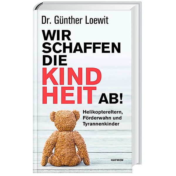 Wir schaffen die Kindheit ab!, Günther Loewit