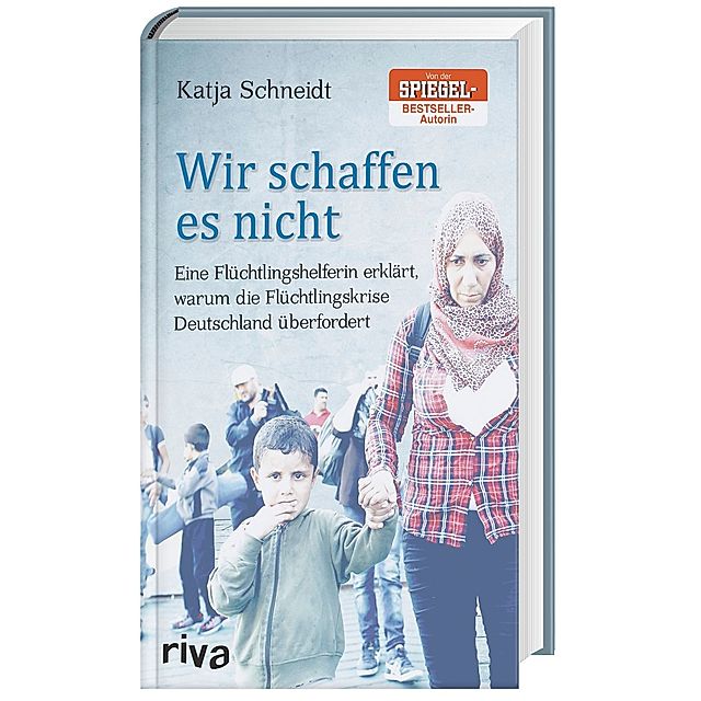 Wir schaffen es nicht Buch von Katja Schneidt versandkostenfrei bestellen