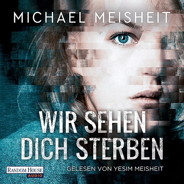 Wir sehen dich sterben, Michael Meisheit