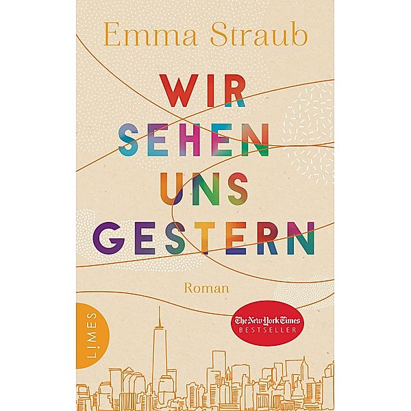 Wir sehen uns gestern, Emma Straub