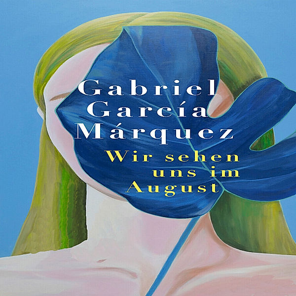 Wir sehen uns im August,Audio-CD, MP3, Gabriel García Márquez