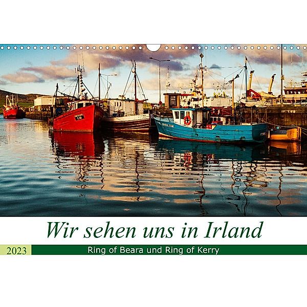 Wir sehen uns in Irland - Ring of Beara und Ring of Kerry (Wandkalender 2023 DIN A3 quer), Christoph Schoder