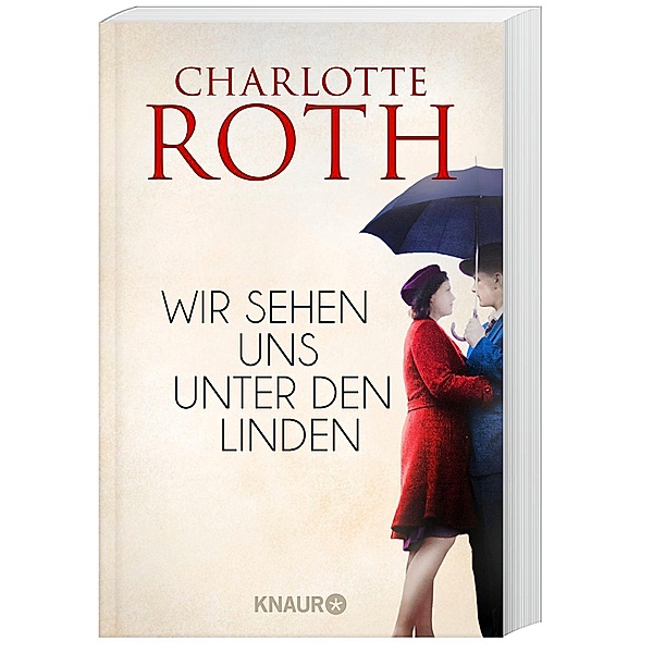 Wir sehen uns unter den Linden, Charlotte Roth