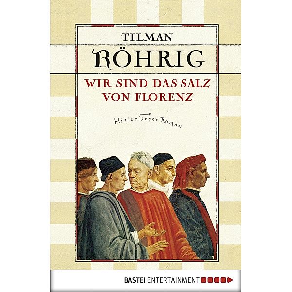 Wir sind das Salz von Florenz, Tilman Röhrig