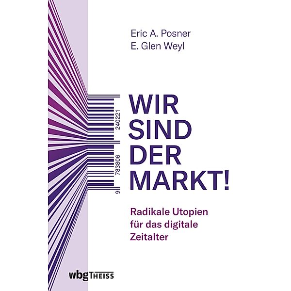 Wir sind der Markt!, Eric Posner, E. Weyl