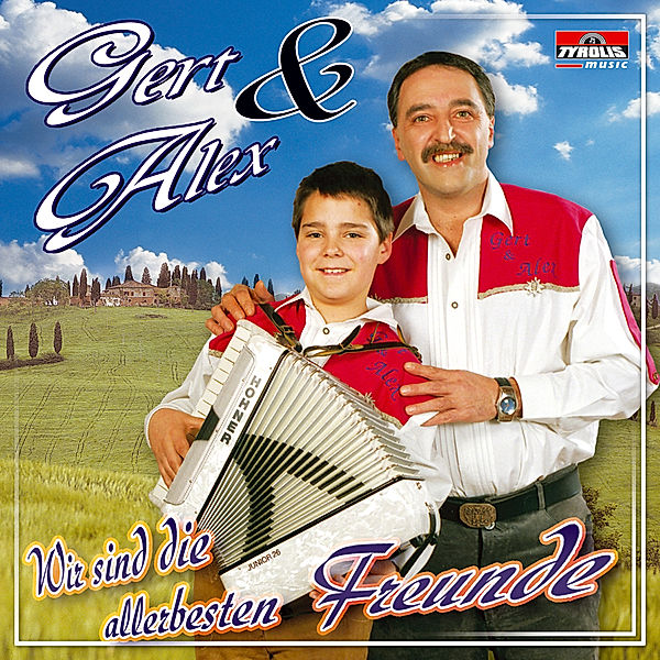 Wir sind die allerbesten Freunde, Gert & Alex