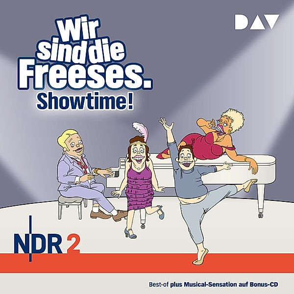 Wir sind die Freeses - 4 - Wir sind die Freeses. Showtime!, Andreas Altenburg