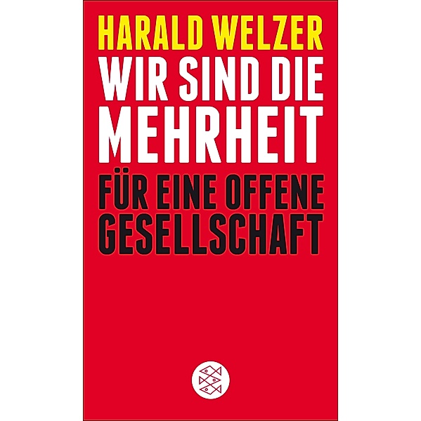 Wir sind die Mehrheit, Harald Welzer