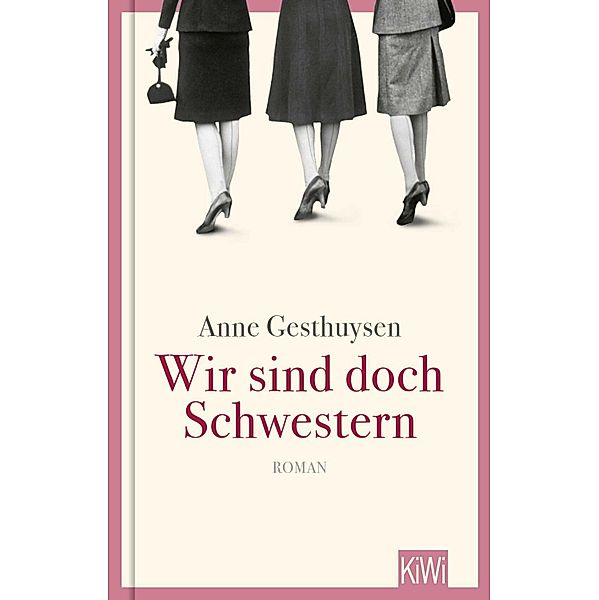 Wir sind doch Schwestern, Anne Gesthuysen