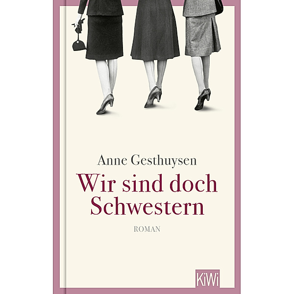 Wir sind doch Schwestern, Anne Gesthuysen