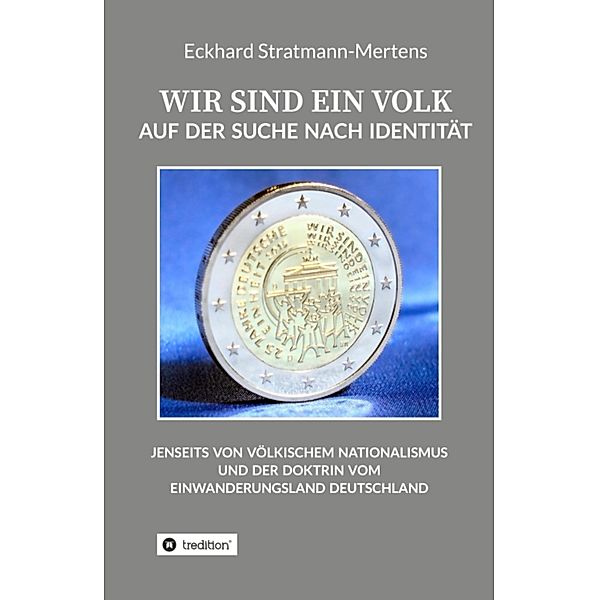 WIR SIND EIN VOLK, Eckhard Stratmann-Mertens