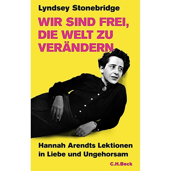 Wir sind frei, die Welt zu verändern, Lyndsey Stonebridge