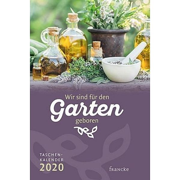 Wir sind für den Garten geboren 2020, Ruth Pfennighaus