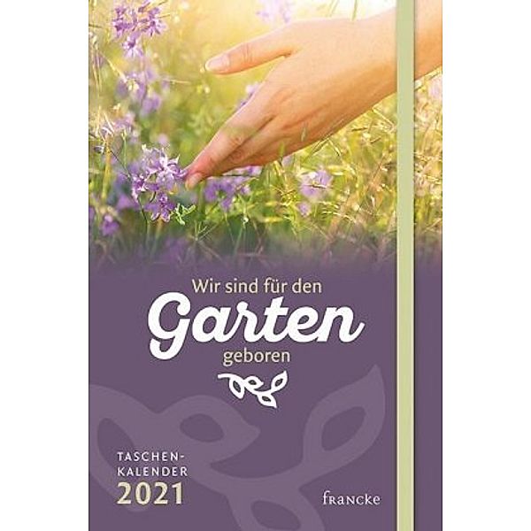 Wir sind für den Garten geboren 2021, Ruth Pfennighaus