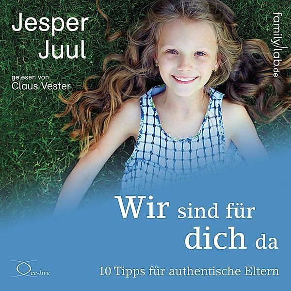 Wir sind für dich da, m. 2 Audio-CD,2 Audio-CDs, Jesper Juul