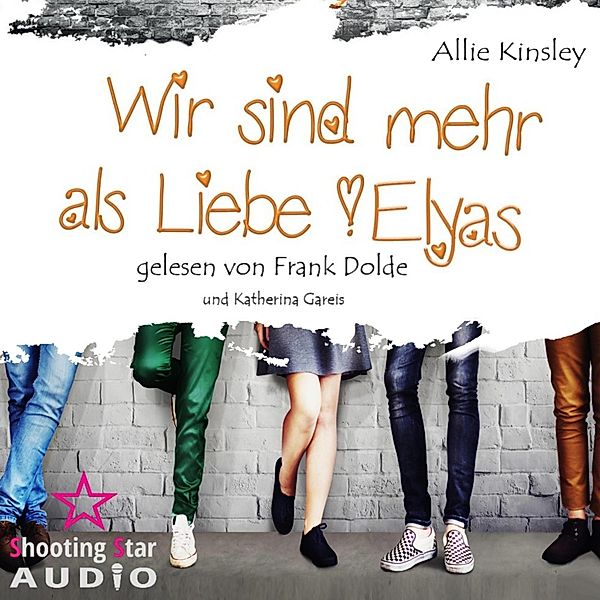 Wir sind mehr als Liebe - 4 - Elyas, Allie Kinsley