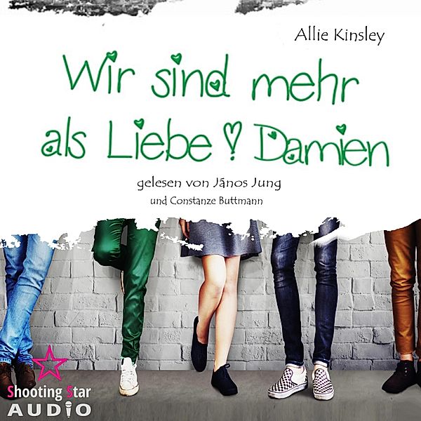 Wir sind mehr als Liebe - 5 - Damien, Allie Kinsley