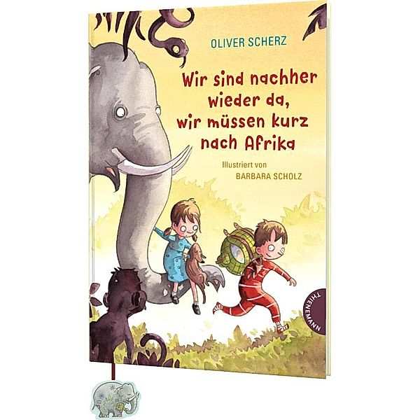 Wir sind nachher wieder da, wir müssen kurz nach Afrika, Oliver Scherz