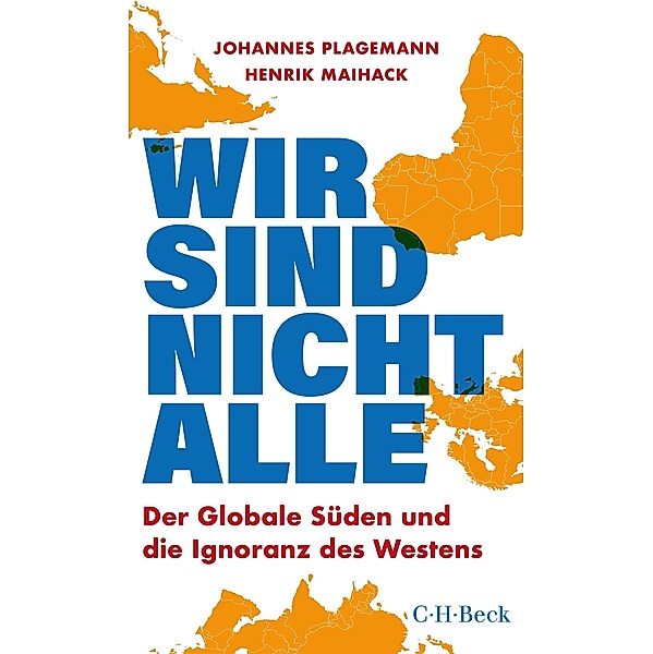 Wir sind nicht alle / Beck Paperback Bd.6534, Johannes Plagemann, Henrik Maihack
