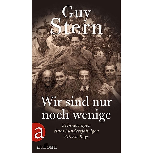 Wir sind nur noch wenige Buch von Guy Stern versandkostenfrei bestellen