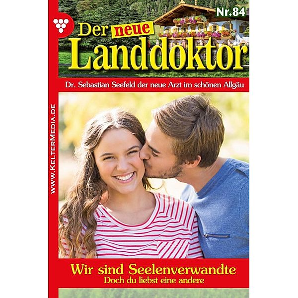 Wir sind Seelenverwandte / Der neue Landdoktor Bd.84, Tessa Hofreiter